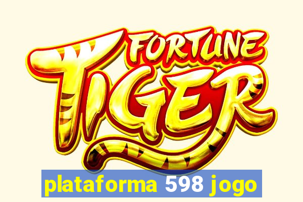 plataforma 598 jogo